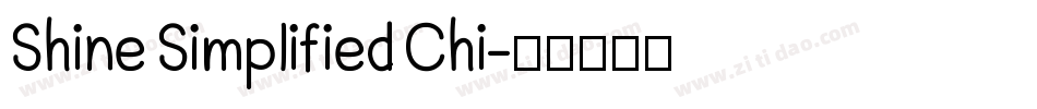 Shine Simplified Chi字体转换
